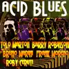 The Blues Is Acid