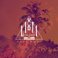 Heat Wave - EP - Liquid Pyramids
