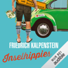 Inselhippies: Herbert 7 - Friedrich Kalpenstein