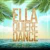 Ella Quiere Dance (feat. Chelonko & Young Scotty) - Single