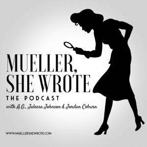 Mueller, She Wrote