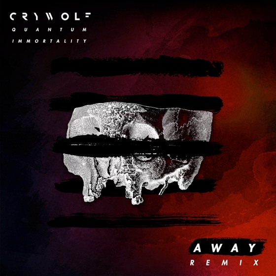 Cover artwork for Quantum Immortality (AWAY Remix) [feat. Away]