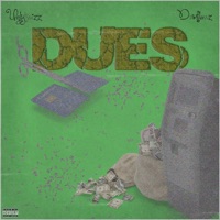 DUES (feat. DAMFLOWZ) - Single - Uglytwizz