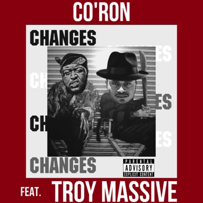 Changes (feat. Troy Massive) - Single