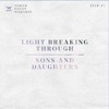 Light Breaking Through / Sons And Daughters - EP