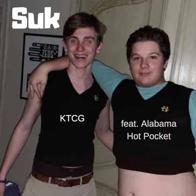 Suk (feat. Alabama Hot Pocket) - Single