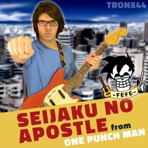 Seijaku No Apostle (From "One Punch Man") [Anime Cover Ver.] - Single