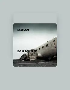 收听 Skeplan、观看音乐视频、阅读小传、查看巡演日期等 ！