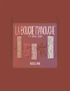 Listen to La Bouche Manouche, watch music videos, read bio, see tour dates & more!