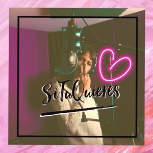 Si Tu Quieres - Single
