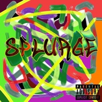 Splurge (feat. Kossi & XY) - Single - Javah