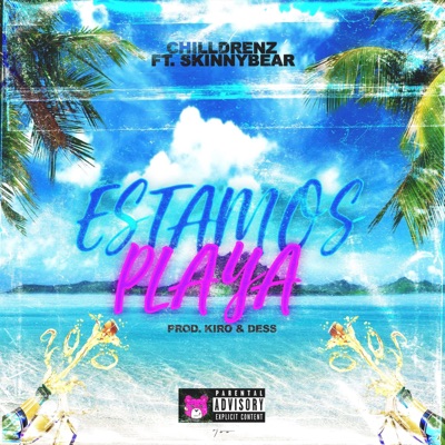 Estamos Playa (feat. Skinnybear) - Single