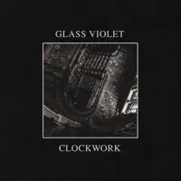 Clockwork — Glass Violet