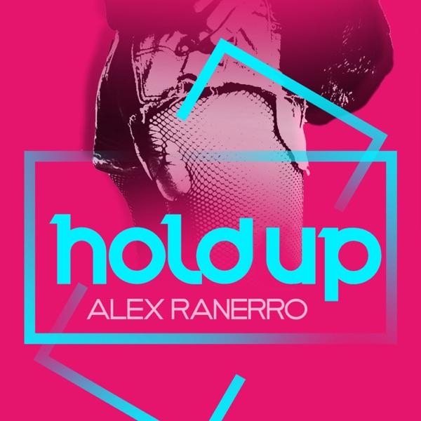 Hold Up - Single
