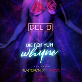 Die for Yuh Whyne (feat. Runtown & Timaya) artwork