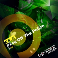 F**k Off the Police - Single - F.E.B