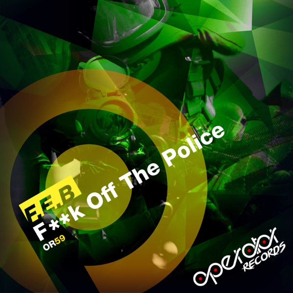 F**k Off the Police