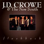 J.D. Crowe & The New South - Long Journey Home