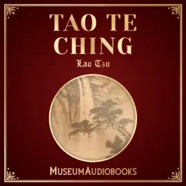 Tao Te Ching (Unabridged)
