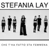 Che t'ha fatto sta femmena