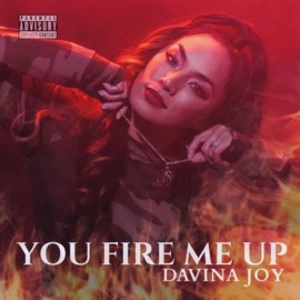 You Fire Me Up Davina Joy