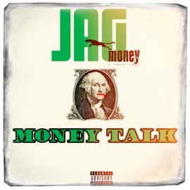 Money Talk Jag Money