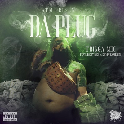 Da Plug (feat. Richy Rich & Kevin Cameron) - Single