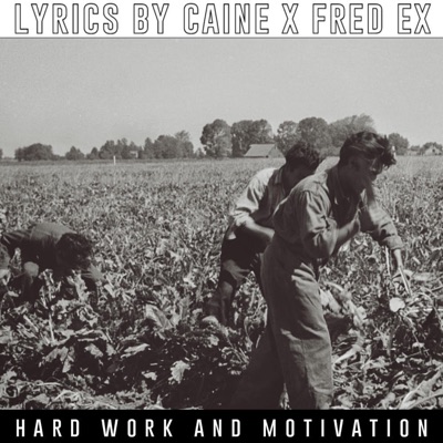 Hard Work and Motivation (feat. Fred Ex) - Single