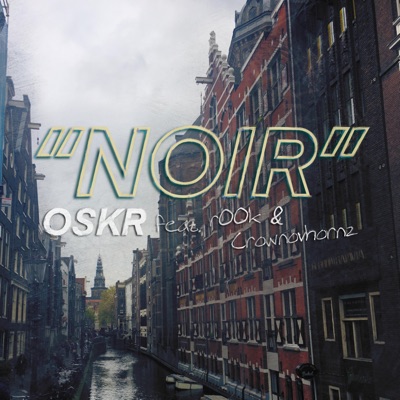 Noir (feat. R00k & Crownovhornz) - Single