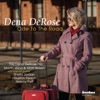 Dena DeRose - Ode to the Road