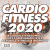 Cardiofitness 2020 - 18 Cardio Fitness Music Hits For Running, Aerobics, Step, Fitness & Workout., 2019