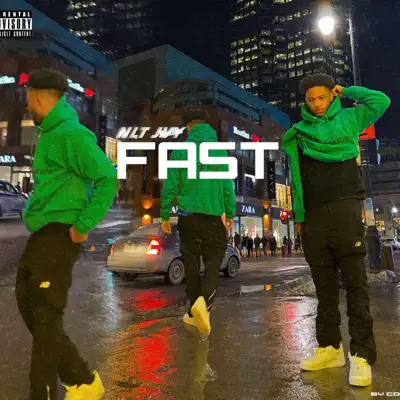 Listen to Fast - Single by NLT Jvy