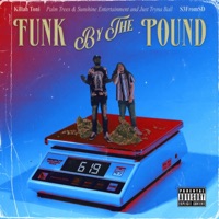 Funk By the Pound - Killah Toni & S3FROMSD