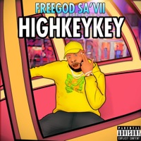 HighKeyKey - Single - FreeGod Sa'Vii