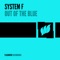 Out of the Blue - System F lyrics