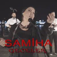 Geceler — Samiha
