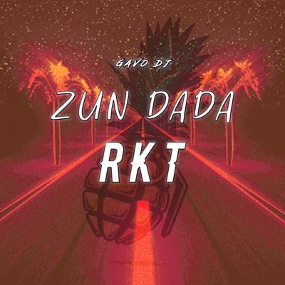 Zun Da Da Rkt (feat. DJ Cronox & DJ Braian Style) - Single