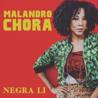 Malandro Chora - Single - Negra Li