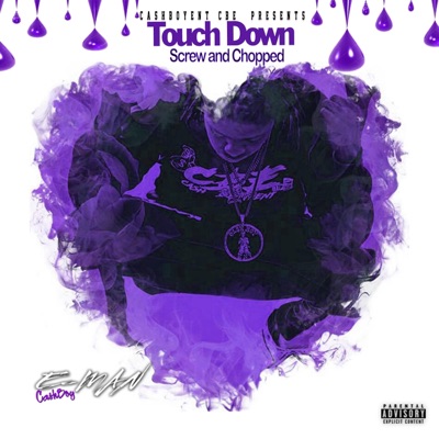 Touch Down Screw and Chopped (Chopped) - Single