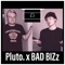 L's (feat. BAD Bizz) - Pluto. lyrics