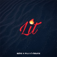 Lit - Single - Azko, M.U. & T-Bounz