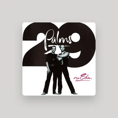 Listen to 29 Palms, watch music videos, read bio, see tour dates & more!