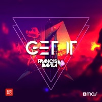 Get It - Single - Francis Davila