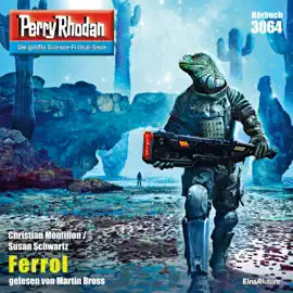 Ferrol - Perry Rhodan - Erstauflage, Band 3064 (Ungekürzt)