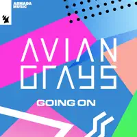 Going On — AVIAN GRAYS