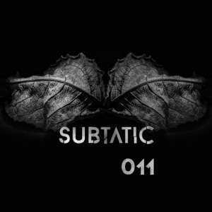Subtatic 011 - Single