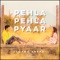 Pehla Pehla Pyaar artwork