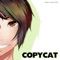 Copycat - Dima Lancaster lyrics
