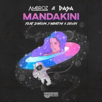 Mandakini (feat. Dakum, Yashithi & Devin) - Single - Ambroz & Dasa