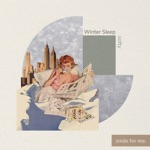 softy & smile for me. - When It Snows